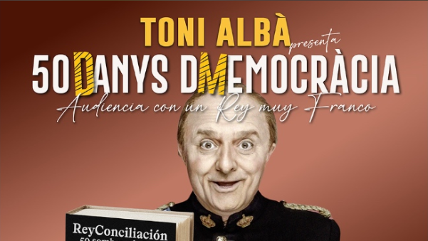 50 danys de Memocràcia Cartell de l'espectacle de Toni Albà